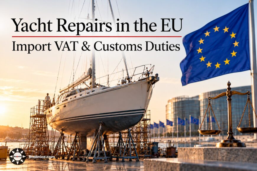 Yacht Repairs EU VAT Customs